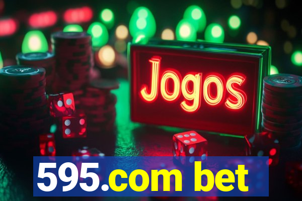 595.com bet